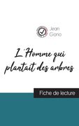 L'Homme qui plantait des arbres de Jean Giono (fiche de lecture et analyse complète de l'oeuvre) (en Francés)