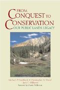 From Conquest to Conservation: Our Public Lands Legacy (en Inglés)