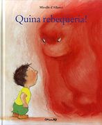 Quina Rebequeria! (Álbumes ilustrados)