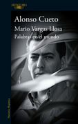 MARIO VARGAS LLOSA: PALABRAS EN EL MUNDO