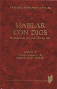 Hablar con Dios. Tomo v: Semanas Xxiv a Xxxiv