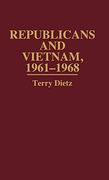 Republicans and Vietnam, 1961-1968 (Contributions in Political Science) (en Inglés)
