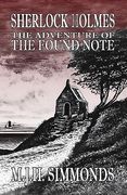 Sherlock Holmes and the Adventure of the Found Note (en Inglés)