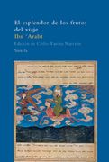 El Esplendor de los Frutos del Viaje (in Spanish)