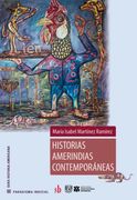 Historias amerindias contemporáneas (in Spanish)