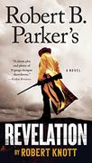 Robert b. Parker's Revelation (Cole-Hitch Westerns) (en Inglés)