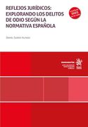Reflejos Jurídicos: Explorando los Delitos de Odio Según la Normativa Española (in Spanish)