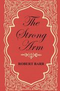The Strong Arm (en Inglés)