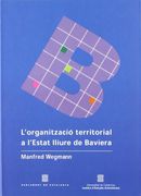 Organització Territorial a L'estat Lliure de Baviera/L' (in Catalan)