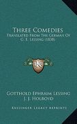 three comedies: translated from the german of g. e. lessing (1838)