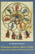 El Humanismo Medieval Y Alfonso X El Sabio