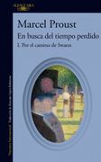 Por el camino de Swann (En busca del tiempo perdido 1)