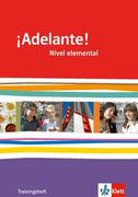 Adelante! / Trainingsheft a2: Spanisch als neu Einsetzende Fremdsprache an Berufsbildenden Schulen und Gymnasien