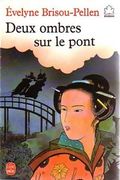 Deux Ombres sur le Pont - Evelyne Brisou-Pellen