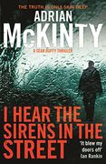 I Hear the Sirens in the Street (Detective Sean Duffy)