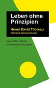 Leben Ohne Prinzipien: Kommentierte Ausgabe, neu Übersetzt (en Alemán)