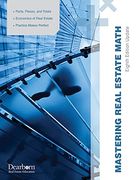 Mastering Real Estate Math, 8th Edition Update (Paperback) — Includes two Comprehensive Examinations With Study Tips to Pass Your Real Estate Licensing Exam (en Inglés)