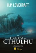 Llamada del Cthulhu, la y Otros Cuentos de Terror