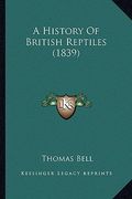 a history of british reptiles (1839) (en Inglés)