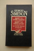 Obras Completas, Tomo 11. Maigret y el Extraño Vagabundo; Maigret y los Cerditos sin Rabo; Las noc