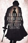 Road to Perdition: The New, Expanded Novel 