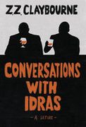 Conversations With Idras: A Satire (en Inglés)