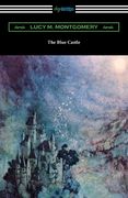 The Blue Castle (en Inglés)