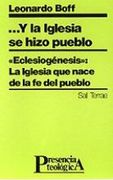 y la iglesia se hizo pueblo