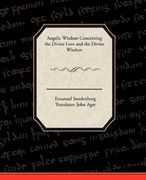 angelic wisdom concerning the divine love and the divine wisdom