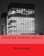 Book of Curing Spells (en Inglés)