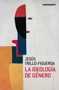 La Ideología de Género