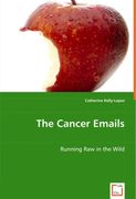 cancer emails - running raw in the wild