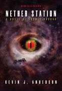 Nether Station de Kevin j. Anderson(Blackstone Audio Books)