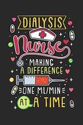 Dialysis Nurse Making a Difference one ml (en Inglés)