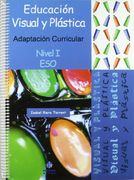 Educación Visual y Plástica, 1 eso: Adaptación Curricular (in Spanish)