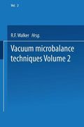 Vacuum Microbalance Techniques: Volume 2 Proceedings of the 1961 Conference Held at the National Bureau of Standards, Washington, D. C., April 20-21 (en Inglés)