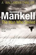 the man who smiled. henning mankell