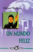Un mundo feliz