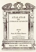 Atalayas del Guzman de Alfarache: Seminario Internacional sobre Mateo Alemán. 1999 (Serie Literatura) (in Spanish)
