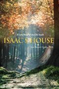 isaac`s house