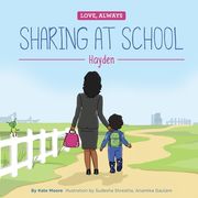 Sharing at School: Hayden (en Inglés)