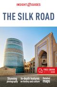 Insight Guides the Silk Road: Travel Guide with Free eBook (en Inglés)