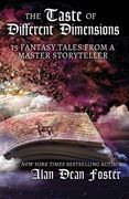 The Taste of Different Dimensions: 15 Fantasy Tales from a Master Storyteller (en Inglés)