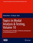 Topics in Modal Analysis & Testing, Volume 10: Proceedings of the 35th Imac, a Conference and Exposition on Structural Dynamics 2017