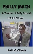 Philly Math: A Teacher's Daily Stress (en Inglés)