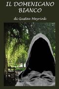 Il domenicano bianco (en Italiano)