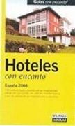 Hoteles Con Encanto España 2004