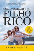 Como Tornar seu Filho Rico (en Portugués)
