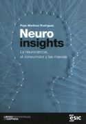 Neuroinsights: La Neurociencia, el Consumidor y las Marcas