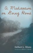 A Meditation on Going Home (en Inglés)